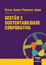Capa do livro: Gestão e Sustentabilidade Corporativa, Carlos Alberto Ferraiuolo Junior