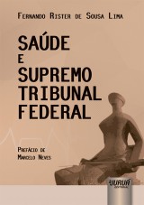 Capa do livro: Saúde e Supremo Tribunal Federal, Fernando Rister de Sousa Lima