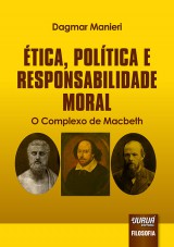 Capa do livro: Ética, Política e Responsabilidade Moral, Dagmar Manieri