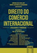 Capa do livro: Direito do Comrcio Internacional, Coordenadoras: Adriana Silva Maillart e Simone Gasperin de Albuquerque