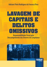 Capa do livro: Lavagem de Capitais e Delitos Omissivos, Adriane Pinto Rodrigues da Fonseca Pires