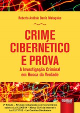 Capa do livro: Crime Cibernético e Prova - A Investigação Criminal em Busca da Verdade, Roberto Antônio Darós Malaquias