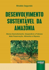 Capa do livro: Desenvolvimento Sustentvel da Amaznia, Rinaldo Segundo