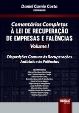 Capa do livro: Comentários Completos à Lei de Recuperação de Empresas e Falências, Coordenador: Daniel Carnio Costa