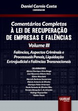 Capa do livro: Comentrios Completos  Lei de Recuperao de Empresas e Falncias, Coordenador: Daniel Carnio Costa