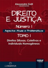 Capa do livro: Direito e Justia - Nmero I - Aspectos Atuais e Problemticos, Organizadora: Alessandra Galli