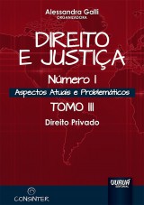 Capa do livro: Direito e Justia - Nmero I - Aspectos Atuais e Problemticos, Organizadora: Alessandra Galli