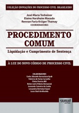 Capa do livro: Procedimento Comum - Liquidação e Cumprimento de Sentença, Coordenadores: José Maria Tesheiner, Elaine Harzheim Macedo e Rennan Faria Krüger Thamay