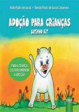 Capa do livro: Adoção Para Crianças, Hália Pauliv de Souza e Renata Pauliv de Souza Casanova