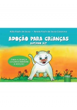 Capa do livro: Adoção Para Crianças, Hália Pauliv de Souza e Renata Pauliv de Souza Casanova