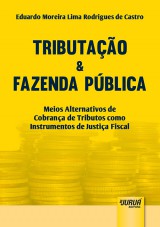 Capa do livro: Tributao & Fazenda Pblica, Eduardo Moreira Lima Rodrigues de Castro