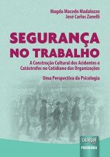 Capa do livro: Segurana no Trabalho, Magda Macedo Madalozzo e Jos Carlos Zanelli