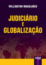Capa do livro: Judiciário e Globalização, Wellington Magalhães
