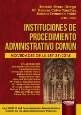 Capa do livro: Instituciones de Procedimiento Administrativo Comn, Directores: Ricardo Rivero Ortega, Mara Dolores Calvo Snchez y Marcos Fernando Pablo