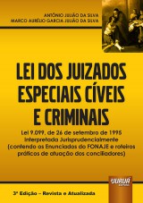 Capa do livro: Lei dos Juizados Especiais Cveis e Criminais, Antnio Julio da Silva e Marco Aurlio Garcia Julio da Silva