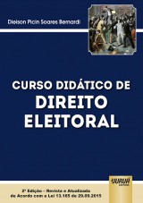 Capa do livro: Curso Didático de Direito Eleitoral, Dieison Picin Soares Bernardi