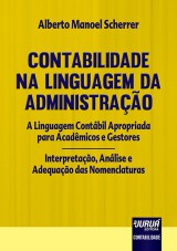 Capa do livro: Contabilidade na Linguagem da Administração, Alberto Manoel Scherrer