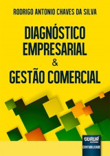 Capa do livro: Diagnóstico Empresarial & Gestão Comercial, Rodrigo Antonio Chaves da Silva