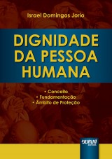 Capa do livro: Dignidade da Pessoa Humana, Israel Domingos Jorio