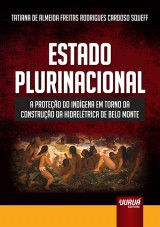 Capa do livro: Estado Plurinacional, Tatiana de Almeida Freitas Rodrigues Cardoso Squeff