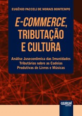 Capa do livro: E-Commerce, Tributao e Cultura, Eugnio Pacceli de Morais Bomtempo