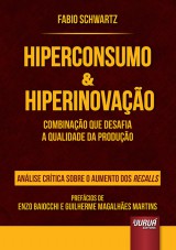 Capa do livro: Hiperconsumo & Hiperinovao, Fabio Schwartz