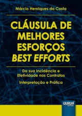 Capa do livro: Cláusula de Melhores Esforços - Best Efforts, Márcio Henriques da Costa