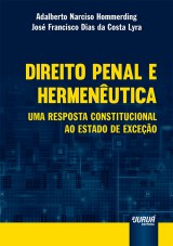 Capa do livro: Direito Penal e Hermenutica, Adalberto Narciso Hommerding e Jos Francisco Dias da Costa Lyra