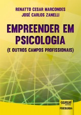 Capa do livro: Empreender em Psicologia, Renatto Cesar Marcondes e Jos Carlos Zanelli