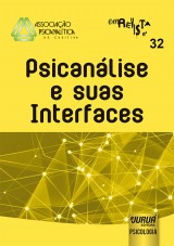 Capa do livro: Revista da Associao Psicanaltica de Curitiba - N 32 - Psicanlise e suas Interfaces, Responsvel por esta edio: Rosane Weber Licht