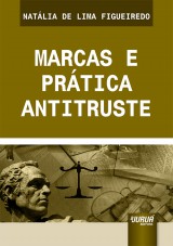 Capa do livro: Marcas e Prtica Antitruste, Natlia de Lima Figueiredo