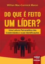 Capa do livro: Do Que  Feito um Lder?, Willian Mac-Cormick Maron