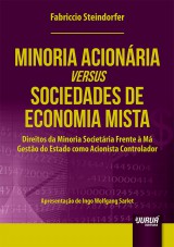 Capa do livro: Minoria Acionária versus Sociedade de Economia Mista, Fabriccio Steindorfer