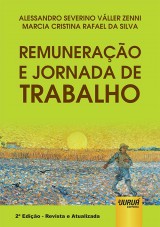 Capa do livro: Remunerao e Jornada de Trabalho, Alessandro Severino Vller Zenni e Marcia Cristina Rafael da Silva