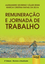 Capa do livro: Remuneração e Jornada de Trabalho, Alessandro Severino Váller Zenni e Marcia Cristina Rafael da Silva
