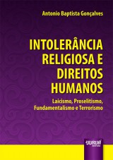 Capa do livro: Intolerncia Religiosa e Direitos Humanos, Antonio Baptista Gonalves