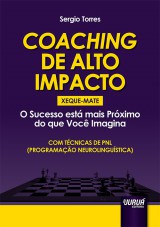 Capa do livro: Coaching de Alto Impacto - Xeque-Mate, Sergio Torres