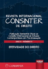 Capa do livro: Revista Internacional Consinter de Direito - Ano II - Número II - 1º Semestre 2016 - Efetividade do Direito, Diretores: David Vallespín Pérez, Germán Barreiro González, Gonçalo S. de Melo Bandeira e María Yolanda Sánchez-Urán Azaña
