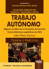Capa do livro: Trabajo Autónomo - Régimen Jurídico de la Prestación de Servicios, Sira Pérez Agulla