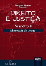 Capa do livro: Direito e Justia - Nmero II - Efetividade do Direito, Organizador: Wagner Balera