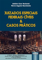 Capa do livro: Juizados Especiais Federais Cíveis & Casos Práticos, Antônio César Bochenek e Márcio Augusto Nascimento