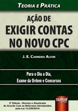 Capa do livro: Ação de Exigir Contas no Novo CPC - Teoria e Prática, J. E. Carreira Alvim