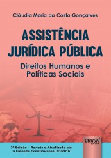 Capa do livro: Assistncia Jurdica Pblica - Direitos Humanos e Polticas Sociais - 3 Edio - Revista e Atualizada at a Emenda Constitucional 93/2016, Cludia Maria da Costa Gonalves