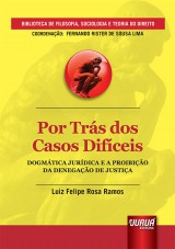 Capa do livro: Por Trs dos Casos Difceis, Luiz Felipe Rosa Ramos