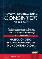 Capa do livro: Revista Internacional Consinter de Direito - Ano II - Nmero III - 2 Semestre 2016 - Proteccin de los Derechos Fundamentales en un Contexto Global, Diretores: David Vallespn Prez, Germn Barreiro Gonzlez, Gonalo S. de Melo Bandeira e Mara Yolanda Snchez-Urn Azaa