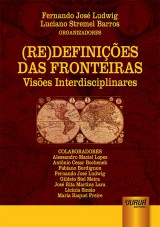 Capa do livro: (Re)Definies das Fronteiras - Vises Interdisciplinares, Organizadores: Fernando Jos Ludwig e Luciano Stremel Barros