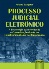 Capa do livro: Processo Judicial Eletrnico, Ariane Langner