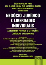 Capa do livro: Negcio Jurdico e Liberdades Individuais, Coordenadores: verton Willian Pona, Ana Cludia Corra Zuin Mattos do Amaral e Priscila Machado Martins