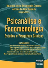 Capa do livro: Psicanlise e Fenomenologia, Organizadores: Mauricio Jos dEscragnolle Cardoso e Adriano Furtado Holanda