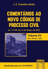 Capa do livro: Comentrios ao Novo Cdigo de Processo Civil - Lei 13.105, de 16 de Maro de 2015, J. E. Carreira Alvim